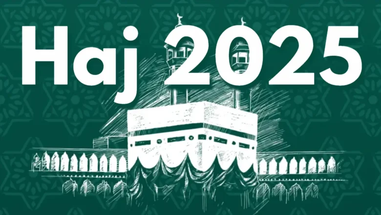 ഹജ്ജ് 2025: തിരഞ്ഞെടുക്കപ്പെട്ടവർ ഒക്ടോബർ 23നകം രേഖകൾ സമർപ്പിക്കണം