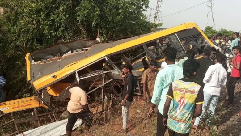 തമിഴ്‌നാട്ടില്‍ സ്‌കൂള്‍ ബസില്‍ ട്രെയിന്‍ ഇടിച്ച്‌ അപകടം, മൂന്ന് വിദ്യാര്‍ത്ഥികള്‍ മരിച്ചു